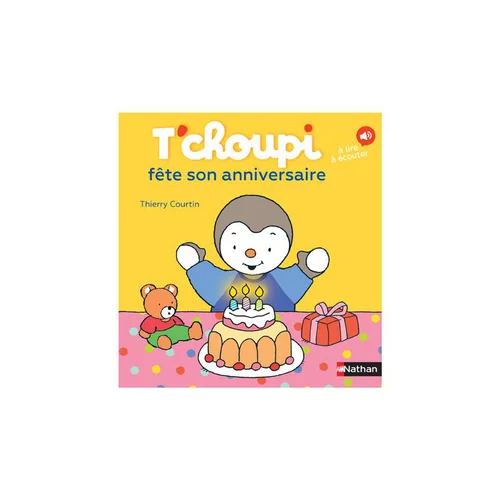 Un atout pour le jardin:Le livre " T'choupi fete son anniversaire " aux Éditions Nathan