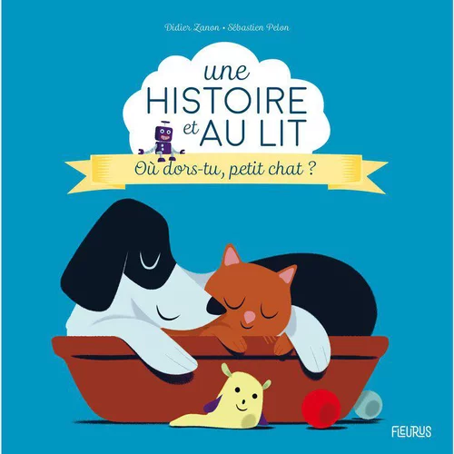 Jardin tendance:Le livre " Une histoire et au lit où dors tu petit chat ? " aux Éditions Fleurus