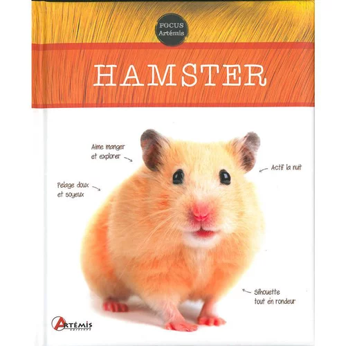Bien pratique à l’extérieur:Hamster. Editions Artemis