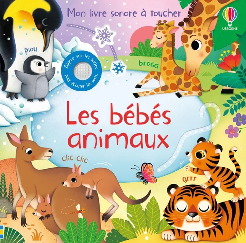 Bien pensé pour le jardin：Livre sonore "Les bébés animaux " aux Éditions Nathan Collection mon livre sonore à toucher