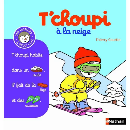 Jardin chez vous:T'choupi à la neige éditions Éveil petite enfance