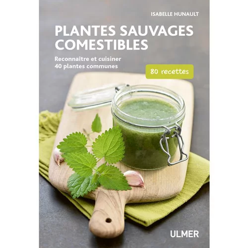Sélection malin:Plantes Sauvages Comestibles 128 pages Éditions Eugen ULMER