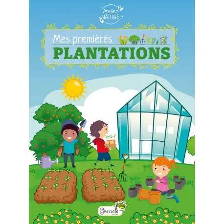 Pour vos projets jardin:Livre "Mes premières plantations" aux Éditions Artemis