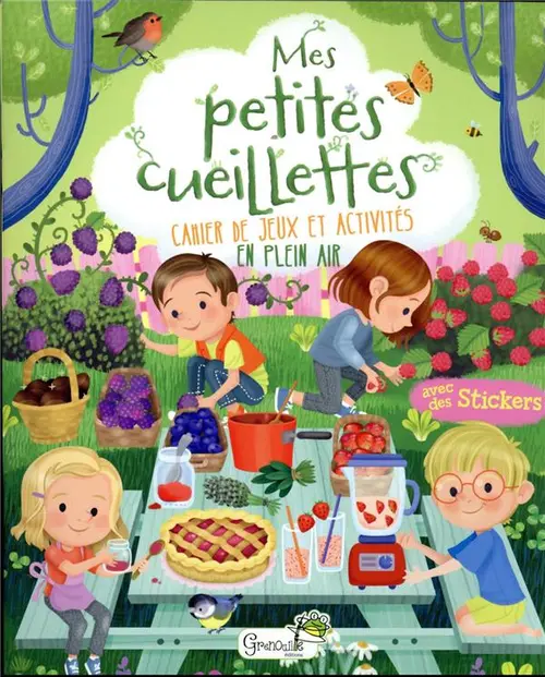 Le petit plus du jardin:Cahier de jeux et activités "Mes petites cueillettes" aux Éditions Grenouille