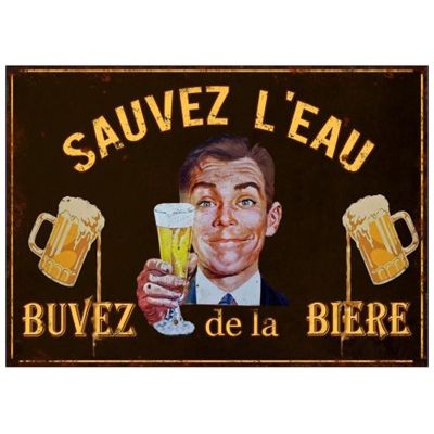 Plaque en métal humour 21 x 15 cm (Sauvez l'eau…)