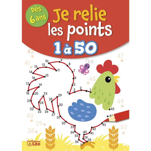 Pour profiter dehors:Je relie les points “je relie les points de 1 à 50” Editions Lito