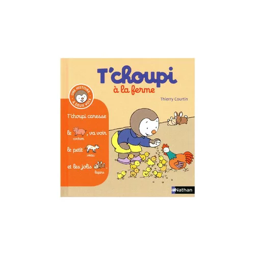 Style extérieur：Le livre " T choupi a la ferme " aux Éditions Nathan