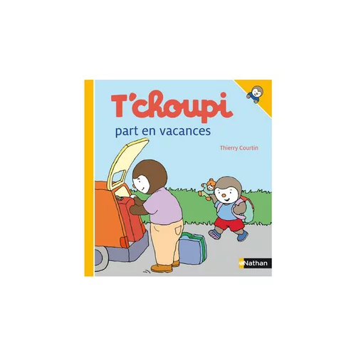 Ambiance jardin：Le livre " T choupi part en vacances " aux Éditions Nathan