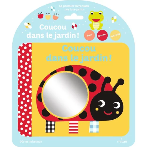 Le compagnon de vos extérieurs：Coucou dans le jardin ! Éditions Milan