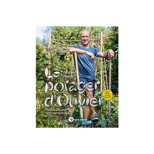 Jardin & déco：Livre "Le potager d’Olivier" aux Éditions Terre Vivante