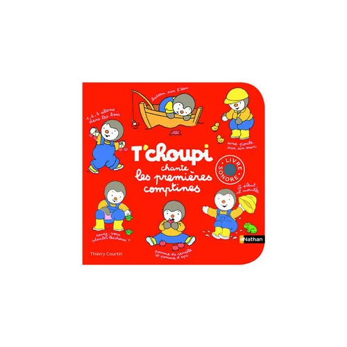 Votre jardin:Le livre " T'choupi chante les premieres comptines " aux Éditions Nathan