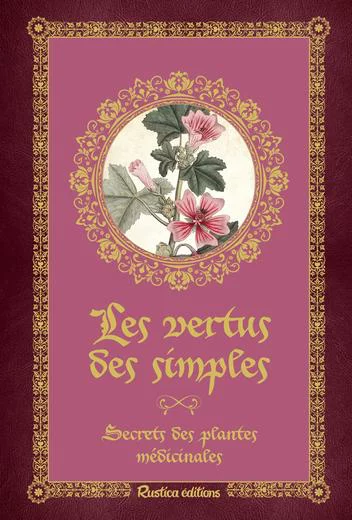 Jardin équipement:Livre Les vertus des simples d'Érika Laïs - 144 pages