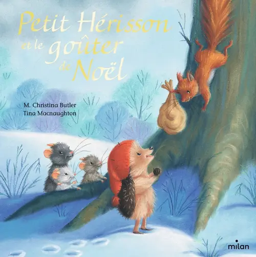 Pour vos espaces:Livre "Petit hérisson et le goûter de Noël" aux Éditions Milan