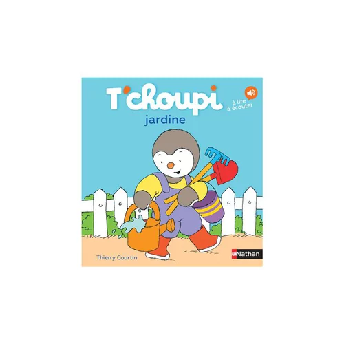 Solution au jardin:Le livre " Tchoupi jardine " aux Éditions Nathan