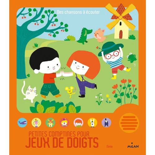 Au quotidien：Petites Comptines pour Jeux de Doigts Contes et Comptines à Écouter 1 à 3 ans Éditions Milan