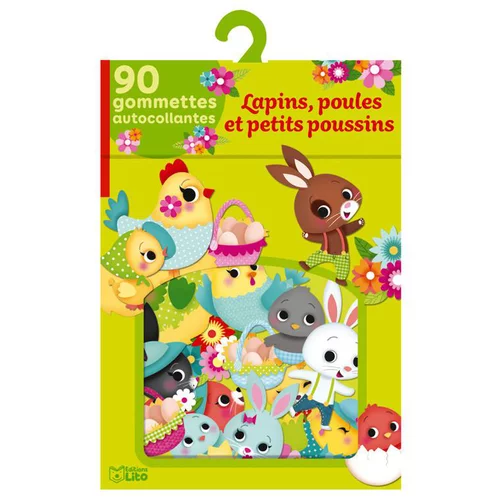 Pour transformer vos extérieurs：Lapins, Poules et Petits Poussins Mes Gommettes Lito 3 ans Éditions